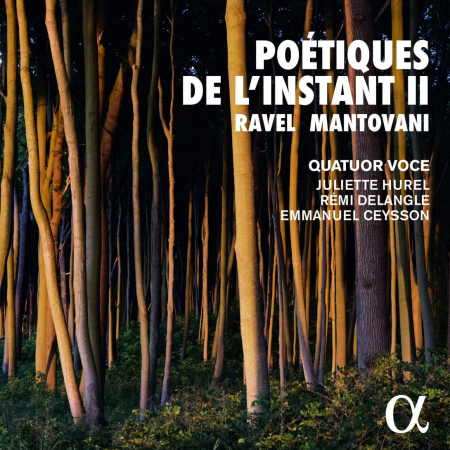 Quatuor Voce - Poetiques de l'instant II: Ravel & Mantovani (2023)