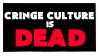 cring-culture-is-dead