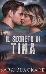 Sara Blackard – Stryker Security Force Vol. 3. Il Segreto di Tina (2026)
