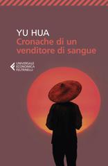 Yu Hua – Cronache di un venditore di sangue (2018)