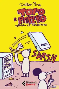 Topo E Papero Fanno Le Nuove Avventure