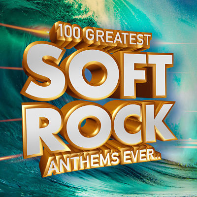 VA - 100 Greatest Soft Rock Anthems Ever.. (08/2019) VA-1-SO-opt