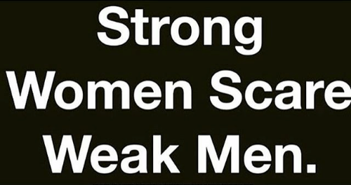 strong-women-scare-weak-men-because-men-are-insecure-so-20748963.png