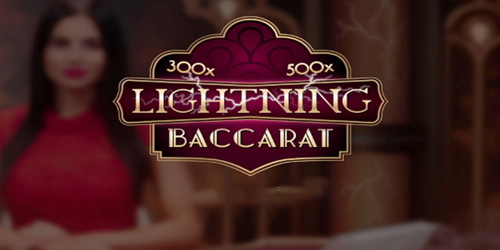 Rahasia Supaya Gampang Maxwin di Casino Lightning Baccarat
