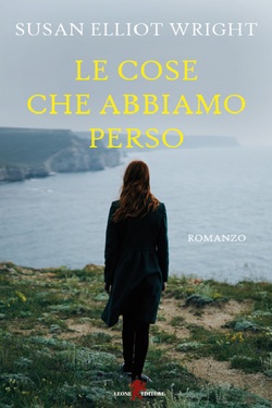 Susan Elliot Wright – Le cose che abbiamo perso (2018)