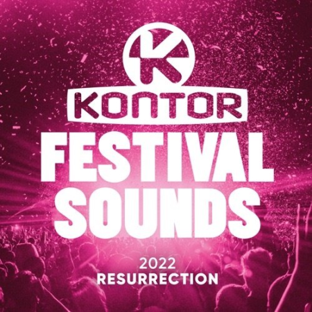 VA - Kontor Festival Sounds 2022 Resurrection (2022)