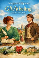 Margaret Oliphant – Gli Atheling ovvero I tre doni (2026)