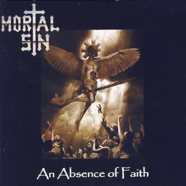 [Image: Mortal-Sin-An-Absence-Of-Faith-2007.jpg]