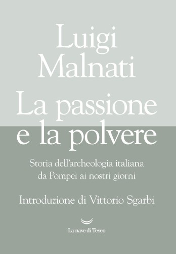 Luigi Malnati - La passione e la polvere (2021)