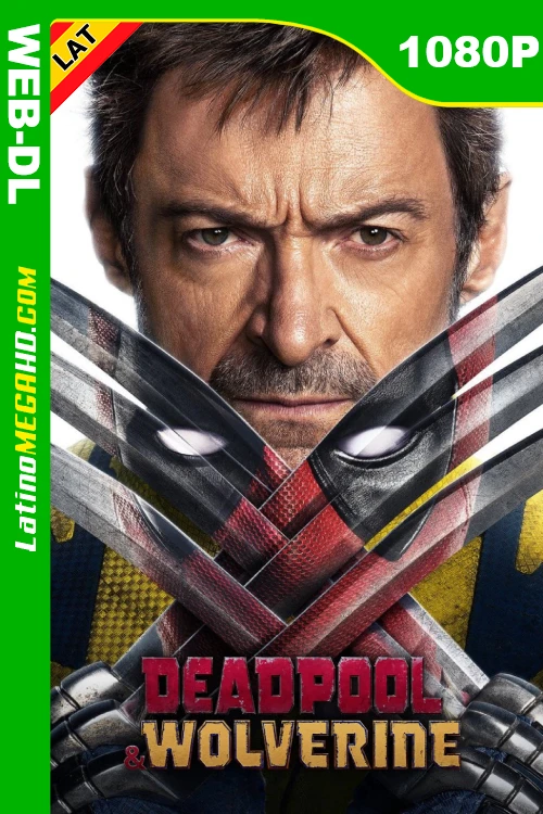 Deadpool & Wolverine (2024)  Latino HD HEVC WEB-DL 1080P