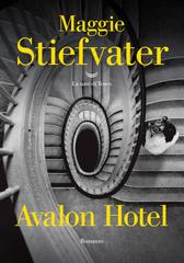 Maggie Stiefvater – Avalon Hotel (2026)