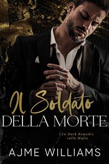Ajme Williams - Shadows of Redemption Vol. 1. Il Soldato della Morte (2024)