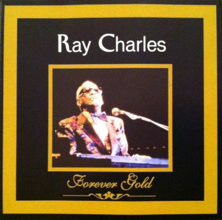 Ray Charles – Forever Gold (2002)