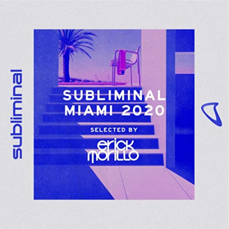 VA - Subliminal Miami 2020 (Mixed by Erick Morillo) (2020)