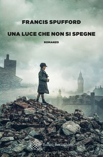 Francis Spufford - Una luce che non si spegne (2022)