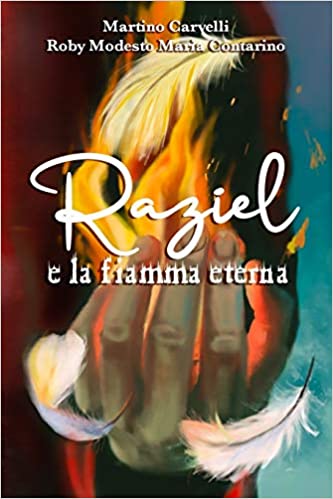 Martino Carvelli – Raziel e la fiamma eterna (2020)