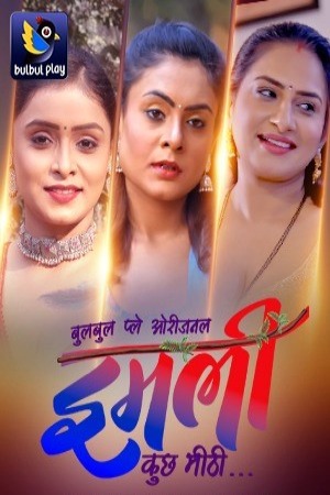 Imli (Kuch Khatti) (2025) Hindi Season 01 [ New Episodes 03-05 Added] | WEB-DL | 1080p | 720p | 480p | BulBulPlay WEB Series | Download | Watch Online