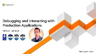 Debugging And Interacting With Production Applications