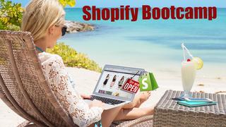 Shopify Bootcamp   Build your online business today