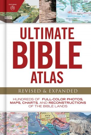 Ultimate Bible Atlas Ultimate Bible Atlas