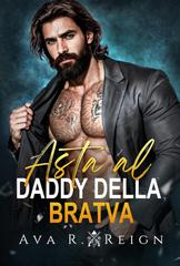 Ava R. Reign – Legato dal Peccato Vol. 1. Asta al Daddy della Bratva (2026)