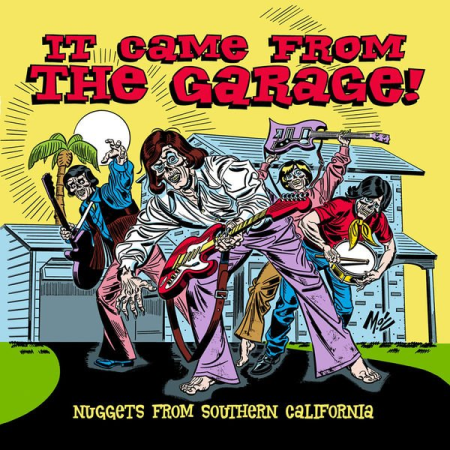 fa6cae47 f2b7 43ad b73d 533781e859c7 - VA - It Came From The Garage! Nuggets From Southern California (2011)