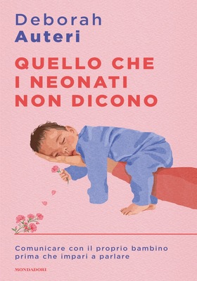 Deborah Auteri - Quello che i neonati non dicono (2026)