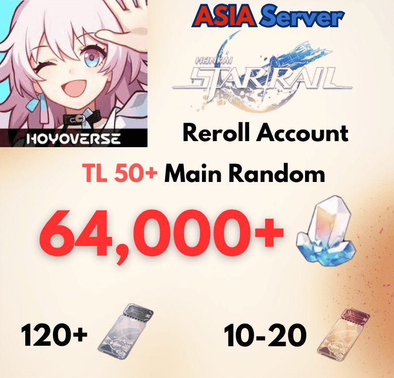 [Asia] TL50+ | Honkai Star Rail HSR Reroll account