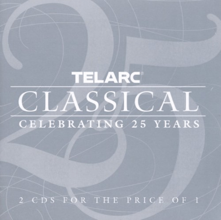 VA - Telarc Classical - Celebrating 25 Years (2002)