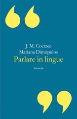 J.M. Coetzee, Mariana Dimópulos – Parlare in lingue (2026)