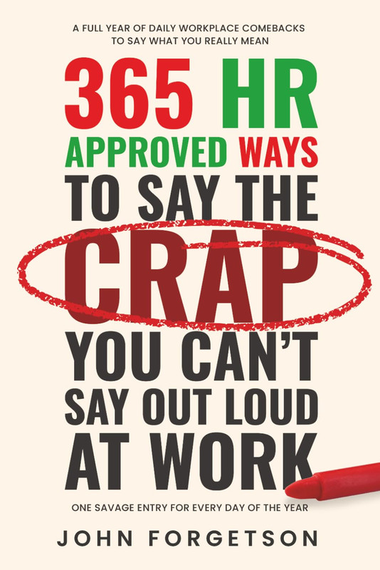 The $10 Secret Santa Gift Everyone at the Office Is Laughing About: A Review of "365 HR Approved Ways