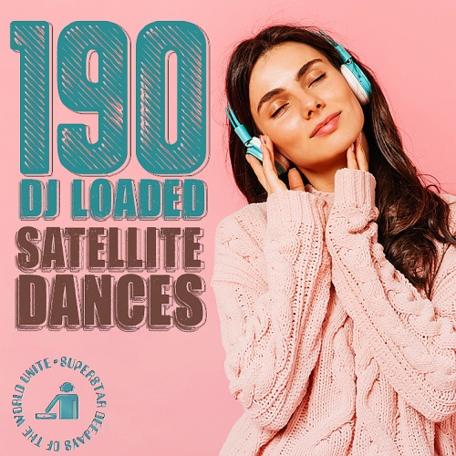 190 DJ Loaded - Dances Satellite (2024)