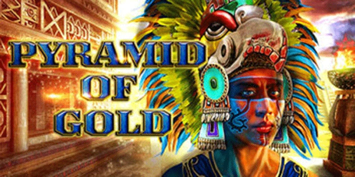 Panduan Strategi Slot Pyramid Of Gold Untuk Hasil Maksimal