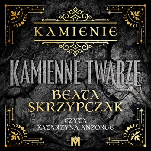 Skrzypczak Beata - Cyk: Kamienie (tom 1) Kamienne twarze (2026)