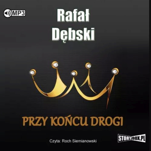 Dębski Rafał - Przy końcu drogi