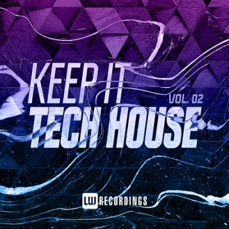 VA - Keep It Tech House Vol. 02 (2020)