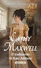 Cathy Maxwell – Logical Men’s Society Vol. 1. Il tradimento di Kate Addison (2020)