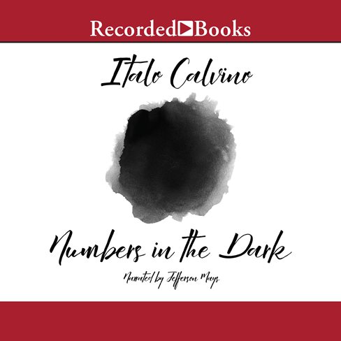 Italo Calvino, Tim Parks Numbers in the Dark (And Other Stories)