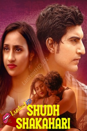 Shudh Shakahari (2024) Hindi Season 01 [ Epi 01-04 Join ] | WEB-DL | 1080p | 720p | 480p | 9RedMovies WEB Series | Download |Watch Online