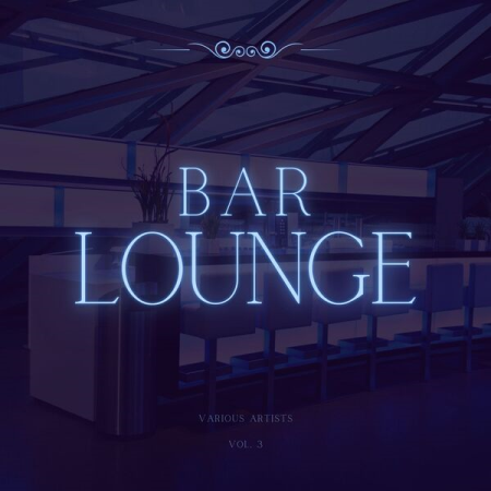 VA - Bar Lounge Vol 3 (2022) mp3, flac