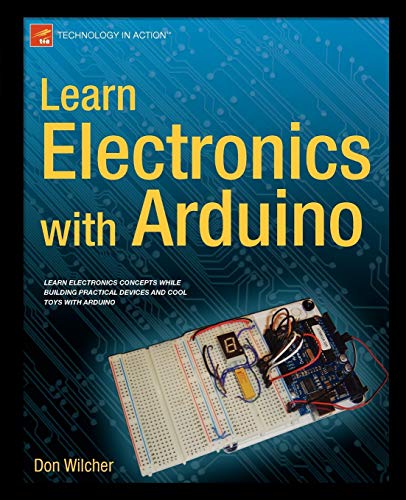 Learn Electronics with Arduino by Donald Wilcher