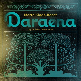 Marta Kładź-Kocot - Daraena (2022)
