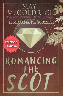 May McGoldrick, Jan Coffey - Serie della famiglia Pennington Vol. 1. Il Mio Amante Scozzese (2024)