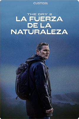 Force of Nature: The Dry 2 [2024] [Custom – DVDR] [Latino]