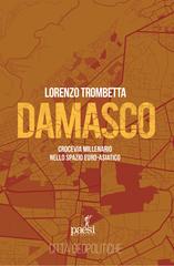 Lorenzo Trombetta – Damasco (2026)