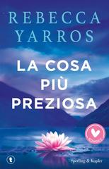 Rebecca Yarros – La cosa più preziosa (2026)