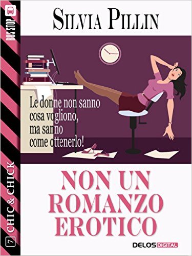Silvia Pillin - Non un romanzo erotico (2015)