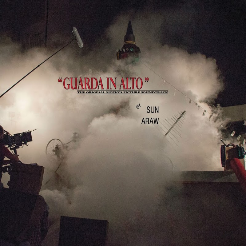 Sun Araw - Guarda in alto (2018) .mp3 -320 Kbps