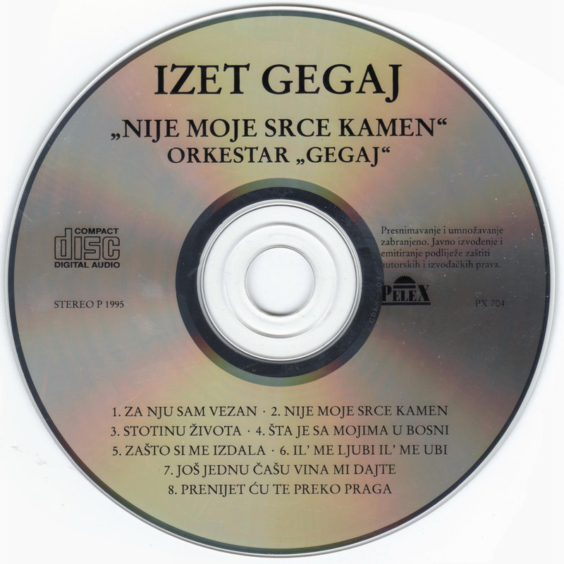Izet Gegaj - 1995 - Nije moje srce kamen - CD