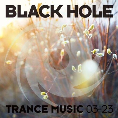 VA - Black Hole Trance Music 03-23 (2023)